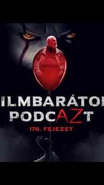 Filmbarátok Podcast #176