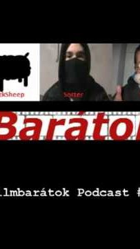 Filmbarátok Podcast #3