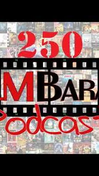 Filmbarátok Podcast #250