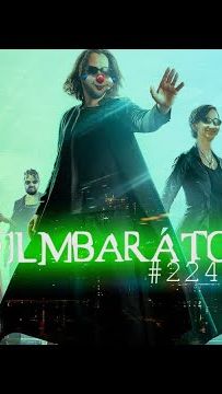 Filmbarátok Podcast #224