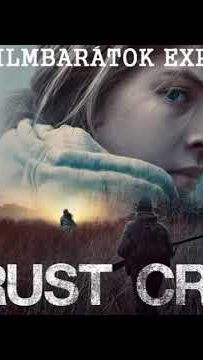 Filmbarátok Expressz: Rust Creek