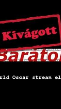 Filmbarátok - Kivágott jelenet (4)