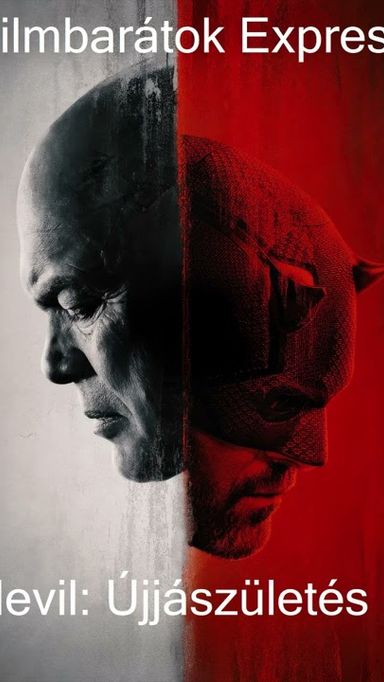 Filmbarátok Expressz: Daredevil: Újjászületés (1. évad)