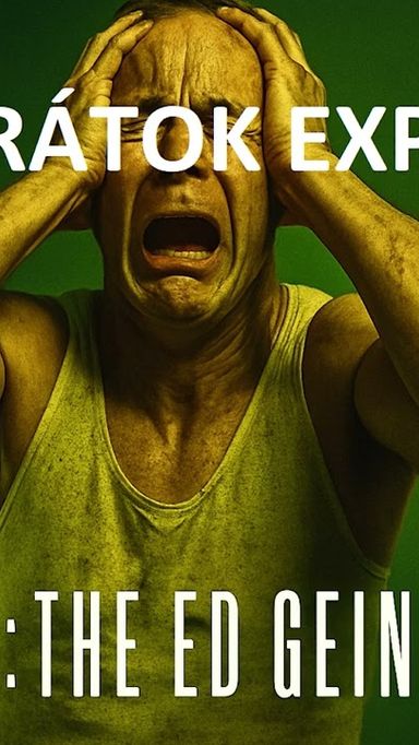 Filmbarátok Expressz: Szörnyeteg: Az Ed Gein-sztori