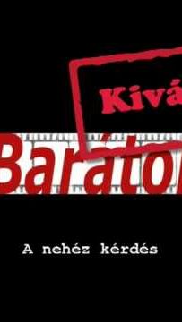 Filmbarátok - Kivágott jelenet (5)