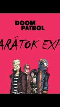 Filmbarátok Expressz: Doom Patrol