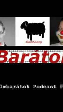 Filmbarátok Podcast #36