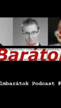 Filmbarátok Podcast #27