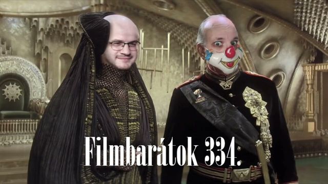 Filmbarátok Podcast #334